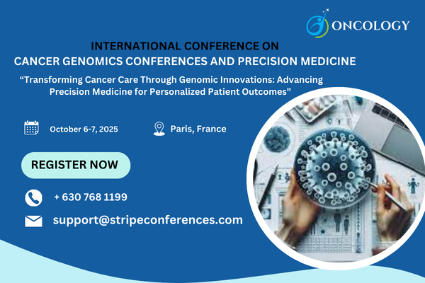 INTERNATIONAL CONFERENCE ON CANCER GENOMICS AND PRECISION MEDICINE, PARIS,FRANCE,Paris,France