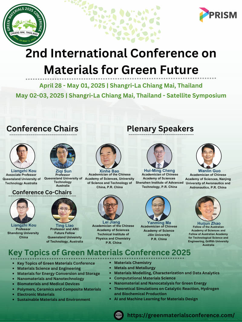 2nd International Conference on Materials for Green Future, Shangri-la, Chiang Mai, Thailand,Chiang Mai,Thailand