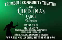 Trumbull Community Theatre presents A CHRISTMAS CAROL, the Musical