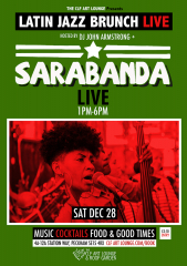 Latin Jazz Brunch Live with Sarabanda(Live) + DJ John Armstrong