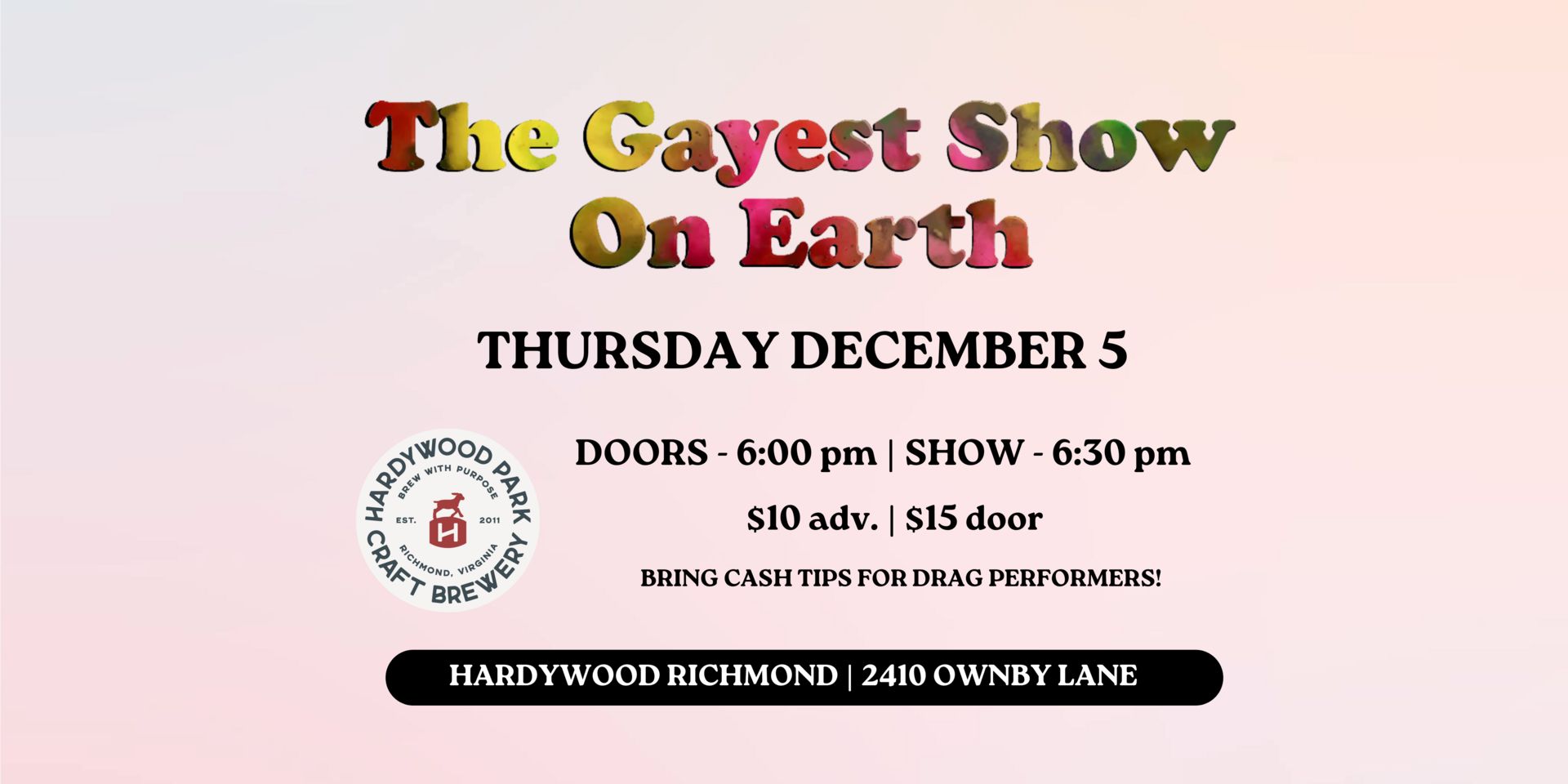 The Gayest Show on Earth, Richmond, Virginia, United States