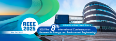 2025 The 8th International Conference on Renewable Energy and Environment Engineering (REEE 2025)