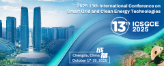 2025 13th International Conference on Smart Grid and Clean Energy Technologies (ICSGCE 2025)
