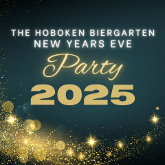 The Hoboken Biergarten New Years Eve Party 2025