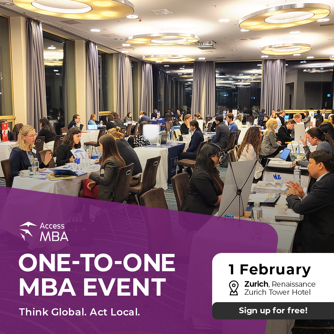 Secure your spot at the Access MBA One-to-One event in Zurich on 1 February!, Zurich, Zürich, Switzerland