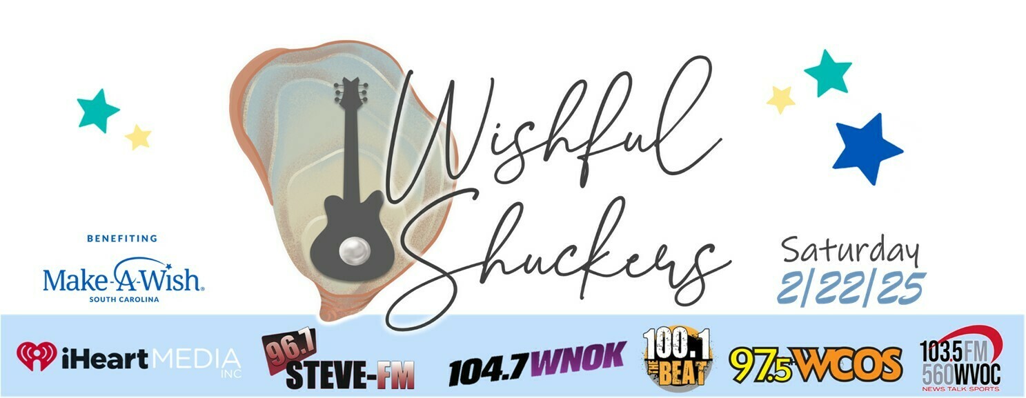 3rd Annual Wishful Shuckers Oyster Roast and Silent Auction 2/22/25 benefiting Make-A-Wish SC, Columbia, South Carolina, United States