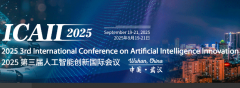 2025 3rd International Conference on Artificial Intelligence Innovation (ICAII 2025)