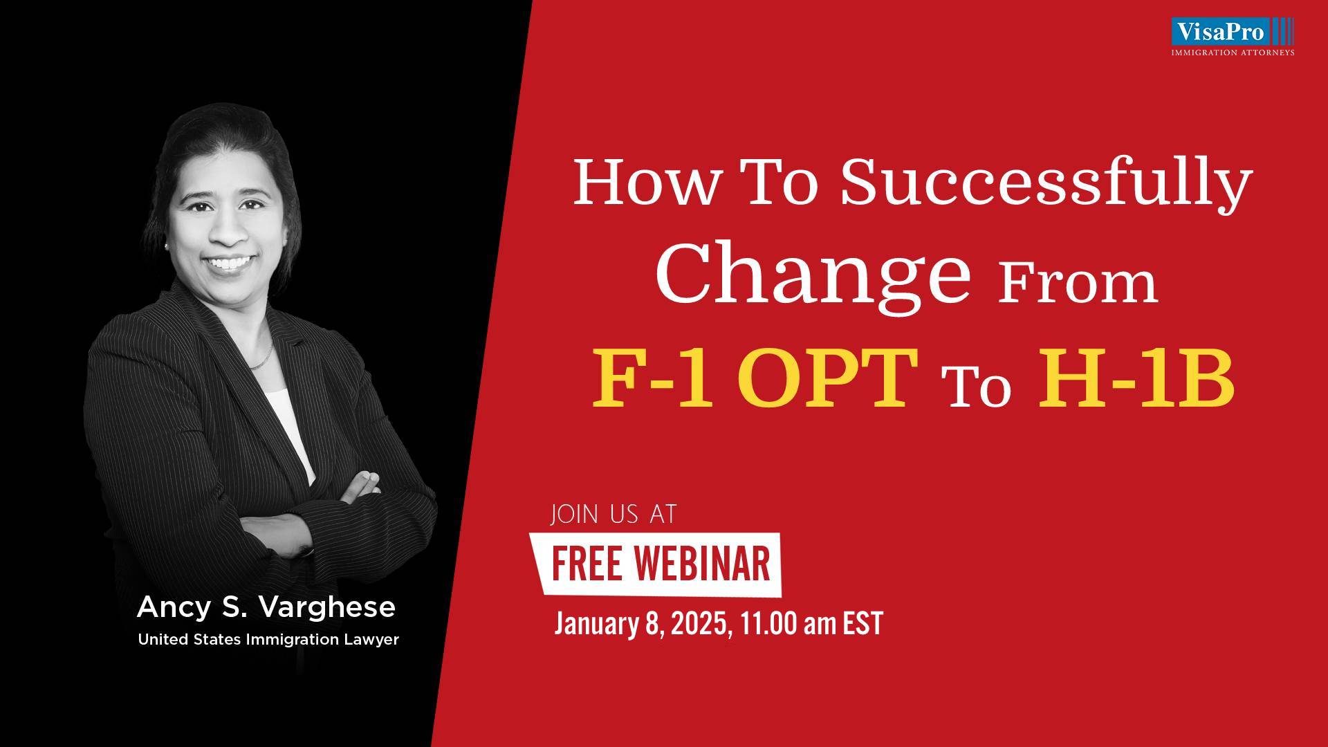 How To Successfully Change From F-1 OPT To H-1B Visa, Online Event