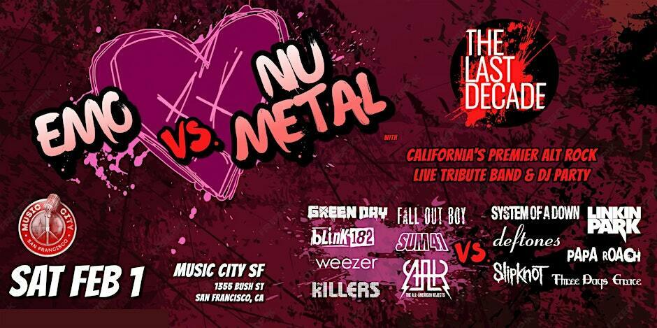 California's Premier Alt Rock Tribute Band - The Last Decade @ Music City San Francisco, San Francisco, California, United States