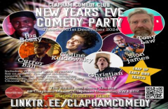Clapham Comedy Club New Years Eve Comedy Party : Ticket includes Comedy, nibbles , Fizz and more...