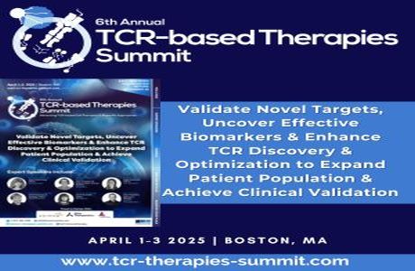 6th TCR-Based Therapies Summit, Boston, Massachusetts, United States