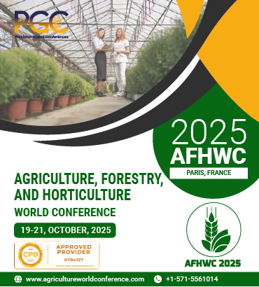 Agriculture, Forestry, and Horticulture World Conference (AFHWC) 2025, Barcelona, Paris, France