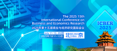 2025 15th International Conference on Business and Economics Research (ICBER 2025)