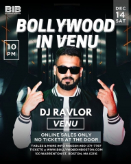 BOLLYWOOD IN VENU NIGHT CLUB with DJ RAVLOR