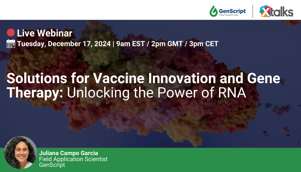 Solutions for Vaccine Innovation and Gene Therapy: Unlocking the Power of RNA, Online Event