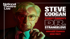 National Theatre: Broadcast in HD - Dr. Strangelove