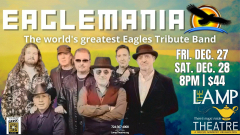 Eaglemania – The World's Greatest Eagles Tribute Band - TWO SHOWS!