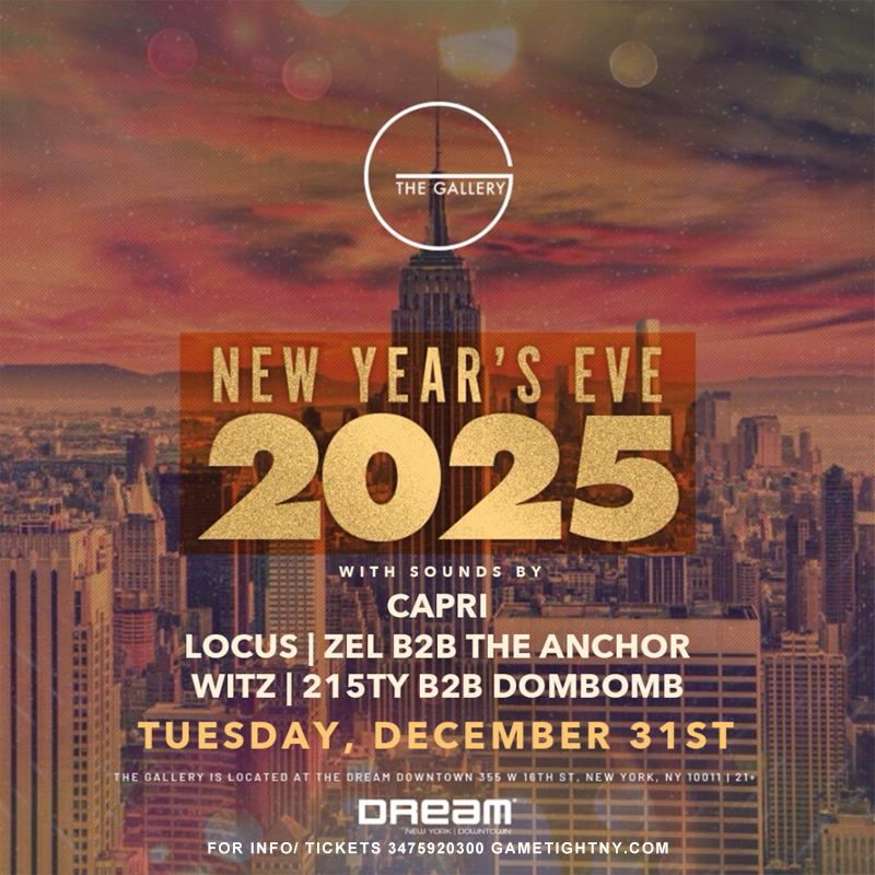 THE GALLERY DREAM DOWNTOWN NYC NEW YEARS EVE PARTY 2025, New York, United States