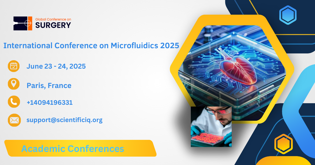 International Conference on Microfluidics 2025, Paris, France,Paris,France
