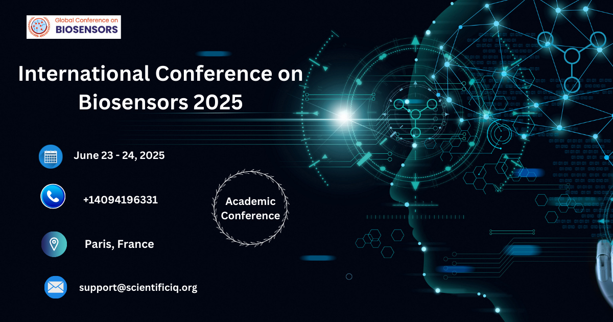 International Conference on Biosensors 2025, Paris, France,Paris,France