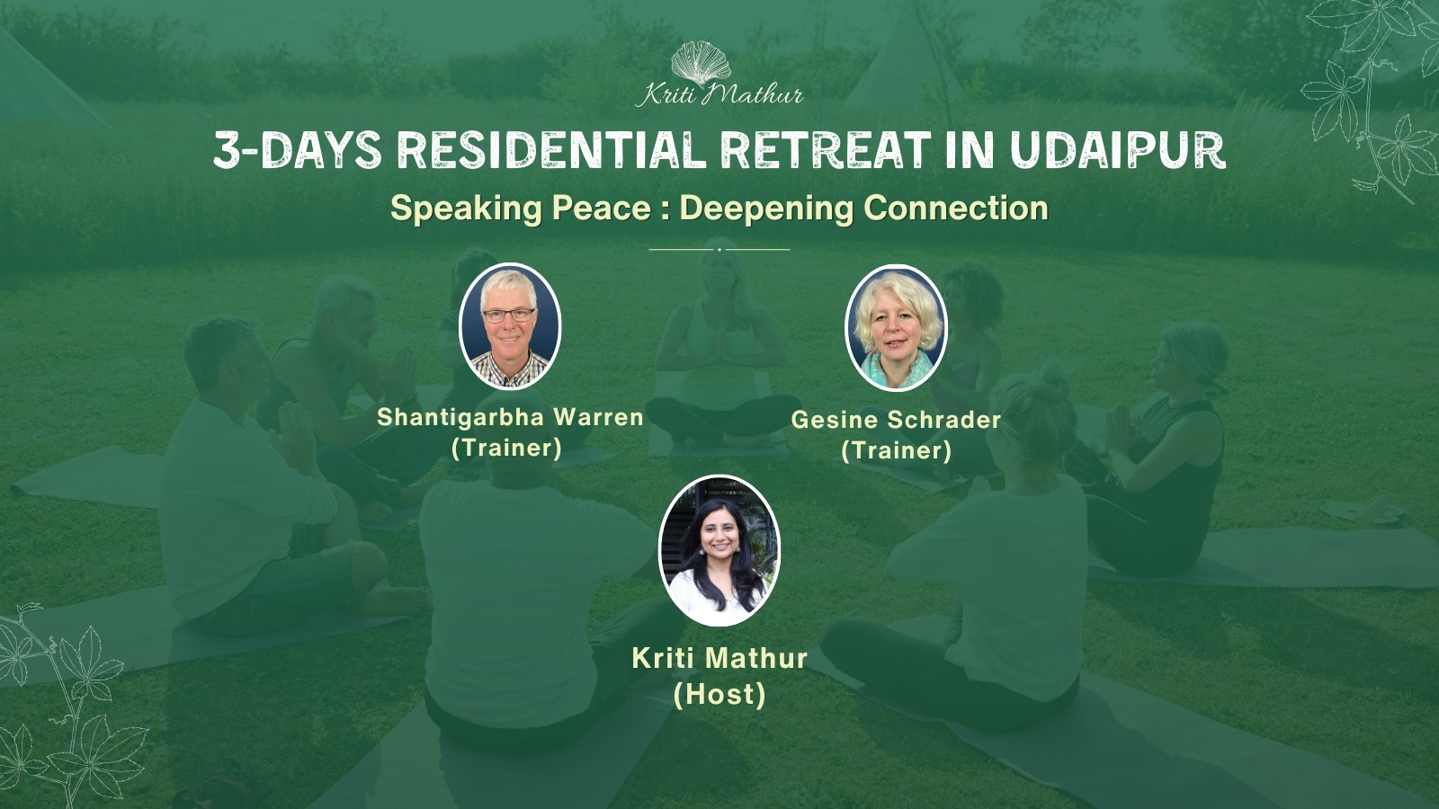 3 Day Speaking Peace: Deepening Connection Mindfulness Retreat, Udaipur, Rajasthan, India