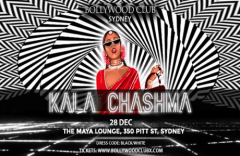 KALA CHASHMA at The Maya Lounge, 350 Pitt St