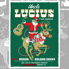 Uncle Lucius and Sir Woman: Holiday Extravaganza