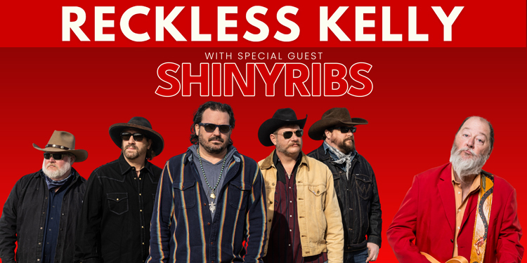 Reckless Kelly + Shinyribs, Austin, Texas, United States