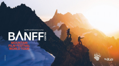 Banff Centre Mountain Film Festival World Tour, Santa Cruz, Feb 28, Mar 1 and 2, at the Rio Theatre