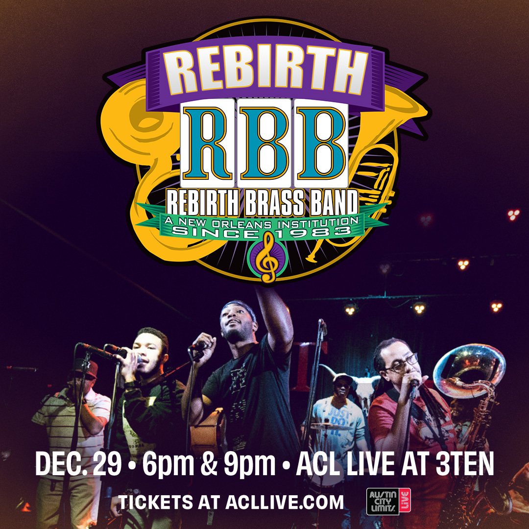 Rebirth Brass Band - Early Show, Austin, Texas, United States