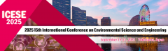 2025 15th International Conference on  Environmental Science and Engineering (ICESE 2025)