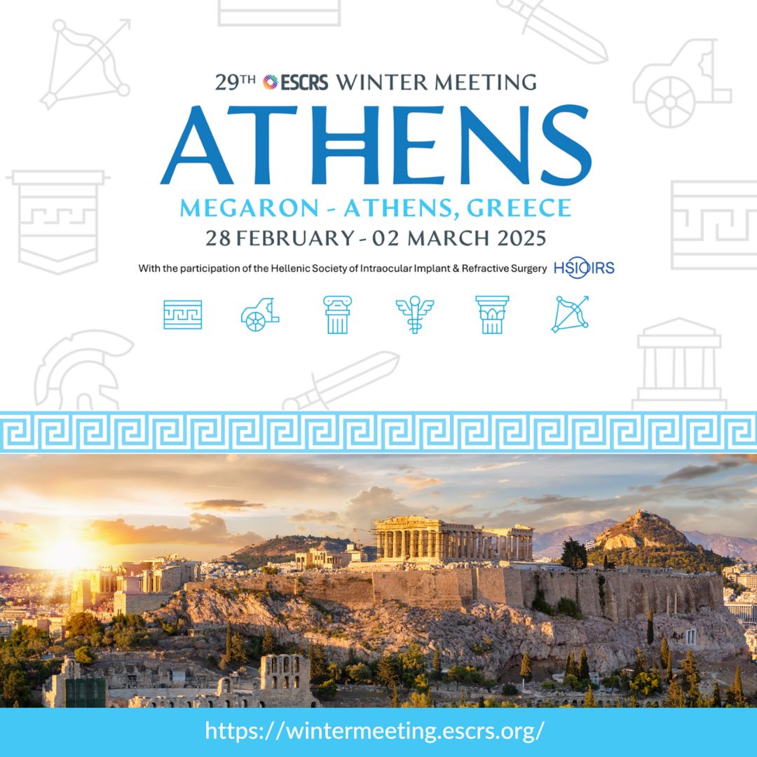 ESCRS 29th Winter Meeting | 28 February - 2 March 2025 | Athens, Greece, Athina, Greece