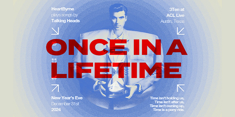 HeartByrne - New Year's Eve Show, Austin, Texas, United States