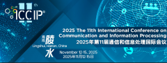 2025 The 11th International Conference on Communication and Information Processing (ICCIP 2025)