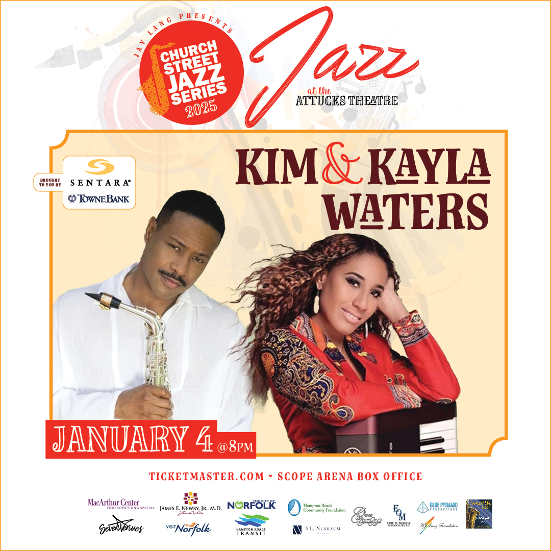 Kim and Kayla Waters Live In Concert! This Saturday Night! January 4th At The Attucks Theatre, Norfolk, Virginia, United States
