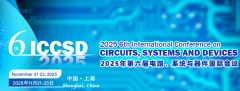 2025 6th International Conference on Circuits, Systems and Devices (ICCSD 2025)