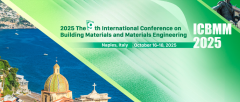 2025 The 9th International Conference on Building Materials and Materials Engineering (ICBMM 2025)