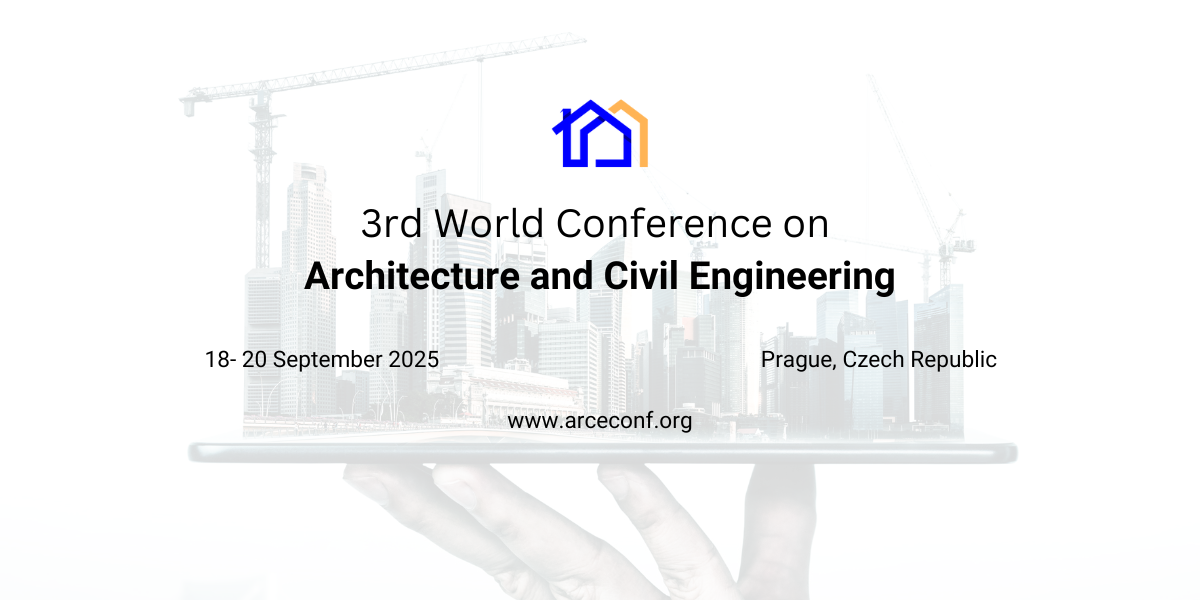 3rd World Conference on Architecture and Civil Engineering, Prague, Czech Republic
