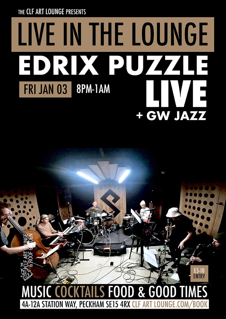Edrix Puzzle Live In The Lounge + GW Jazz, Greater London, London, United Kingdom