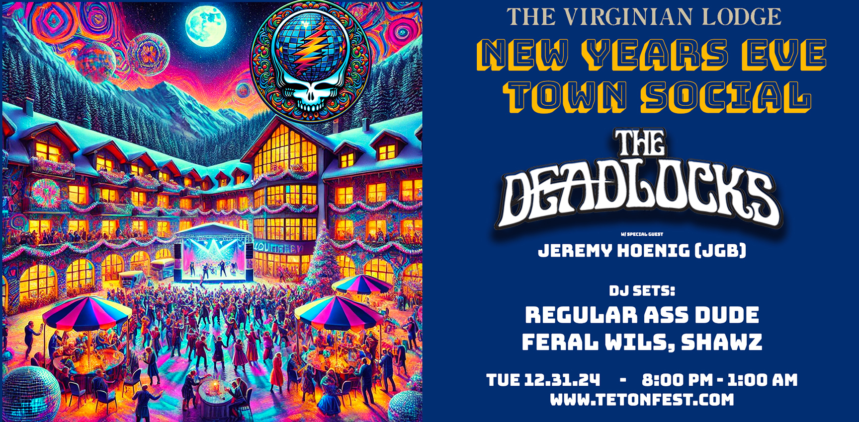 NYE Town Social:Deadlocks w/Jeremy Hoenig, DJ Sets w/ Dirtnap Showcase, Jackson, Wyoming, United States