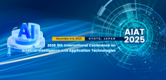 2025 5th International Conference on Artificial Intelligence and Application Technologies (AIAT 2025)