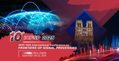 2025 10th International Conference on Frontiers of Signal Processing (ICFSP 2025)