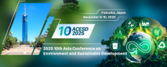 2025 10th Asia Conference on Environment and Sustainable Development (ACESD 2025)