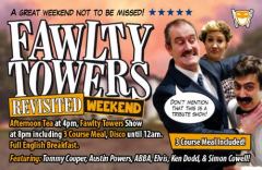 Fawlty Towers Revisited Weekend 01/03/2025