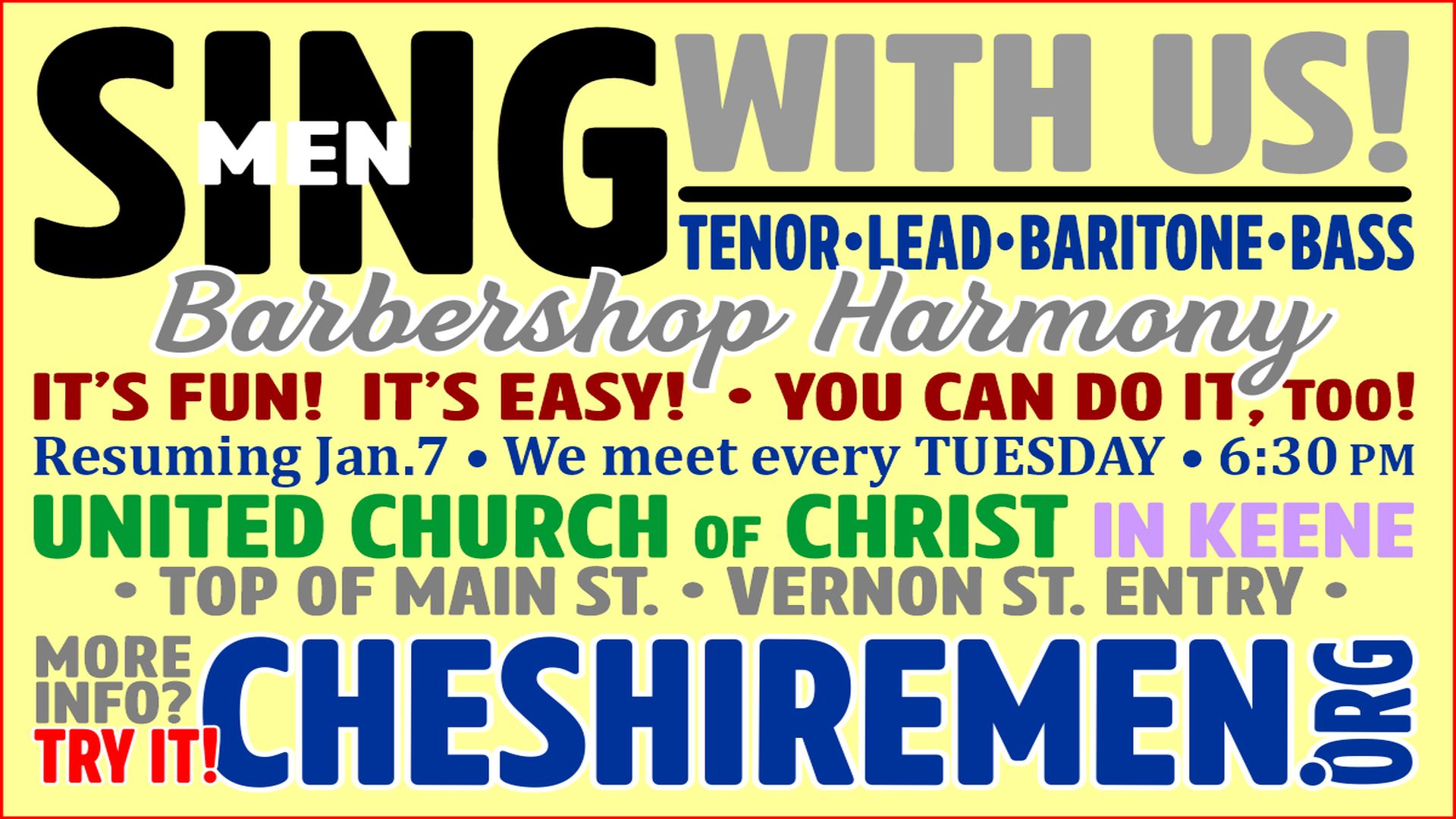 Sing with Us! Cheshiremen Chorus meets weekly!, Keene, New Hampshire, United States
