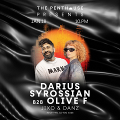 The Penthouse presents Darius Syrossian B2B Olive F