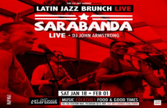 Latin Jazz Brunch Live with Sarabanda (Live) + DJ John Armstrong On 18 Jan 2025