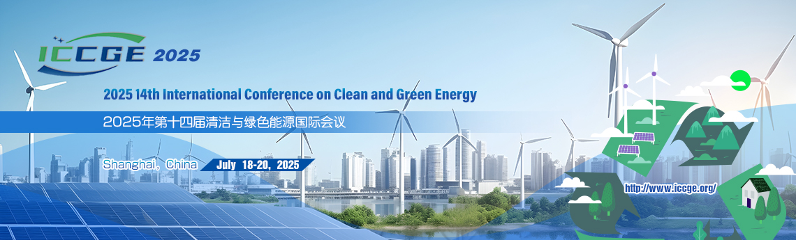 2025 14th International Conference on Clean and Green Energy (ICCGE 2025), Shangha, Shanghai, China
