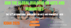 The 12th International Conferences on Arts and Humanities 2025 (ICOAH 2025)