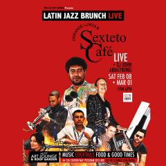 Latin Jazz Brunch Live with Dorance Lorza and Sexteto Cafe (Live) + DJ John Armstrong